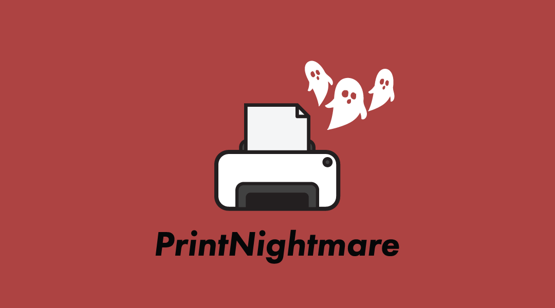 The PrintNightmare